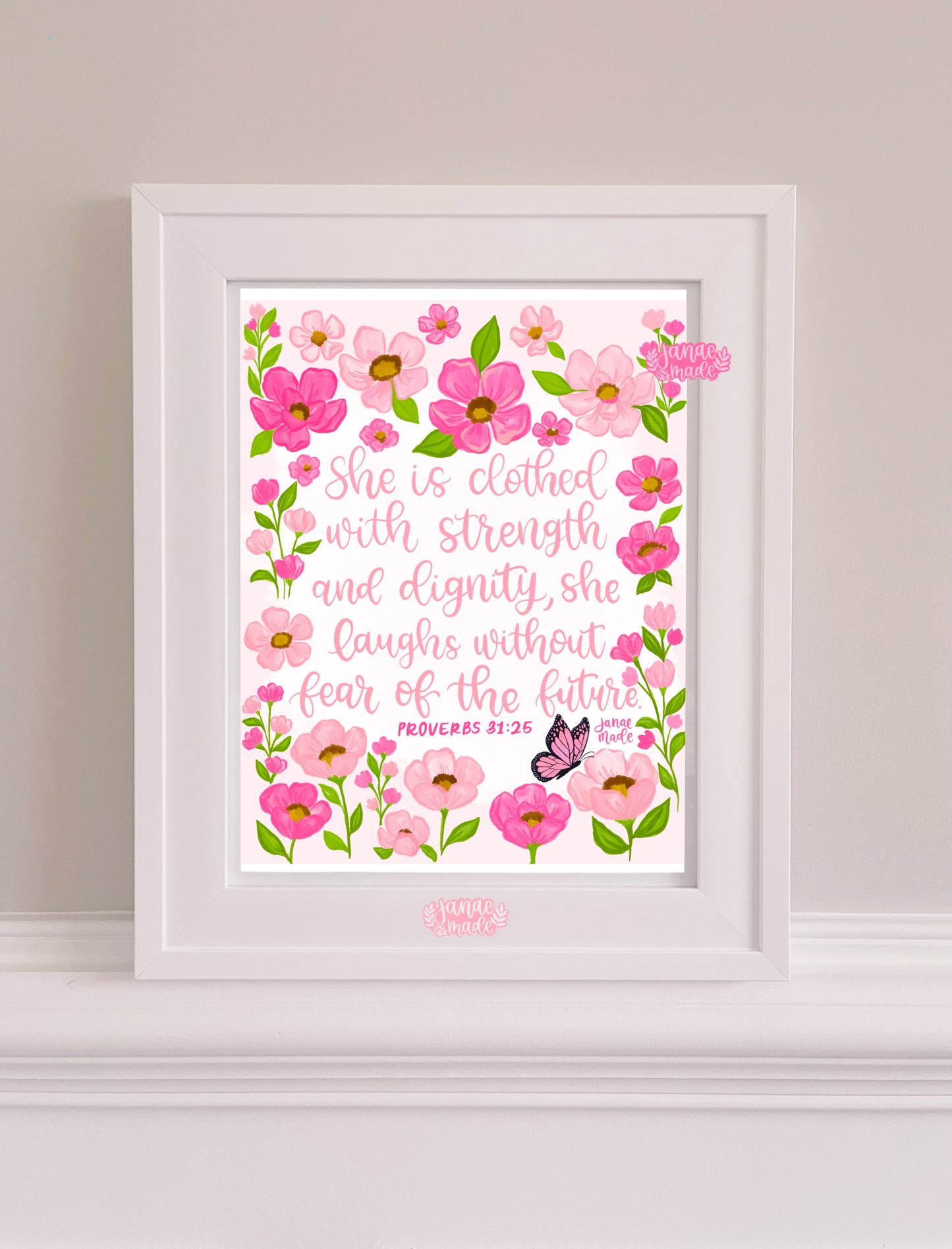 Proverbs 31:25 Art Print